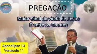 MISSIONÁRIO EMERSON NUNES, MAIOR SINAL DA VINDA DE JESUS