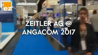 Walkaround Angacom 2017 with Zeitler AG