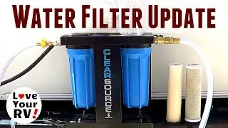 *Review Update* Clearsource RV Dual Stage Water Filter System