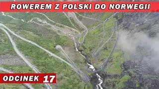 Rowerem z Polski do Norwegii - Droga Trolli (odc. 17)