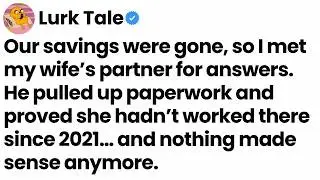 I visited my wife’s “business partner”, he laughed and said they split three years ago.