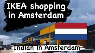 IKEA shopping in Amsterdam || Indian in Amsterdam || See What I See
