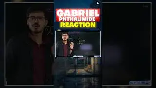 How to Form Primary Aliphatic Amines via Gabriel Phthalimide | NCERT & NEET 2026 | Hemant Sir!