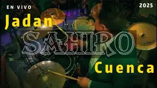 Sahiro - Mi Compa&ntilde;era En Vivo Jadan Cuenca 2025