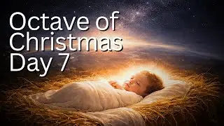 Octave of Christmas Day 7 - 31st Dec 2025 7:00 AM - Fr. Bolmax Pereira