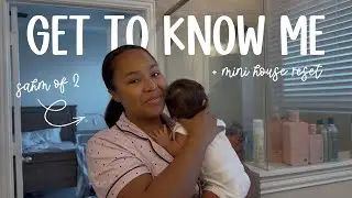 My First Video | Get to know me + mini house reset