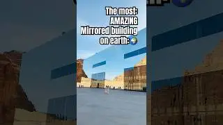 The Maraya, situated in Saudi Arabia is the world's largest mirrored building #Alula#shortvideo🇸🇦