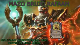 HEARTHSTONE|| MAZO BRUJO|| RAFAAM TIENE EL POTENCIAL DE SER META EL PROXIMO A&Ntilde;O!