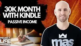 Make Passive Income With Kindle Publishing On Amazon [ K Money Mastery ] 2019