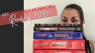 My 2025 Horror Reads 👹📚 The Good, The Great & The WTF
