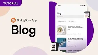 How to display Blog posts in BuddyBoss App