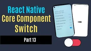 Switch | React Native | Hindi | Beginners | Part 13