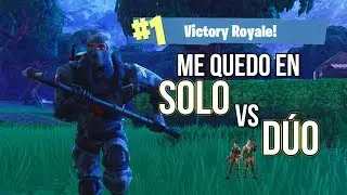 &iexcl;Me quedo SOLO vs D&Uacute;OS! // Fortnite