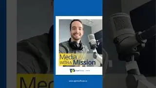 Media With A Mission - Agents of Hope