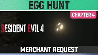 Resident Evil 4 - Egg Hunt - Merchant Request - Chapter 4 (Gold Egg Location)