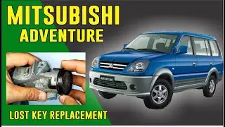 MITSUBISHI ADVENTURE LOST KEY REPLACEMENT