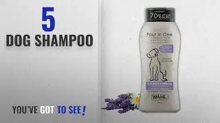 5 лучших шампуней для собак [бестселлеры 2018 года]: Wahl Pet/Dog 4-в-1 шампунь с лавандой и ромашкой