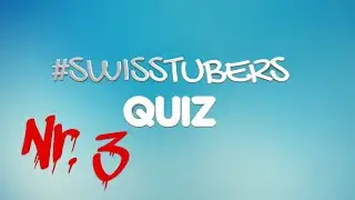 Swisstubers QUIZ #3 | 3 Aufgaben zum mitraten - YouTube Schweiz