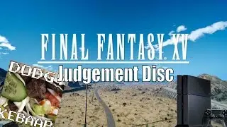 Lets Play Final Fantasy XV Judgement Disc - PS4 (Japanese)