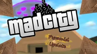 Mad City (Pyramid Update) - Roblox