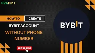 How to Create Bybit Account without a Phone Number