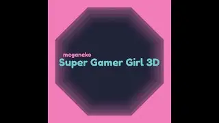 Learning Symptoms | meganeko - Super Gamer Girl 3D | Project Arrhythmia Story Mode (BetterLegacy)