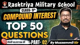 RMS Maths Class 9 | Compund Interest Questions | Military School Coaching