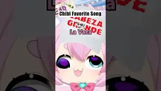 Chibi's Favorite Spanish Song