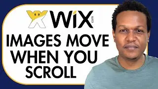 HOW TO HAVE IMAGES MOVE WHEN YOU SCROLL DOWN ON WIX WEBSITE EDITOR