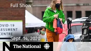 CBC News: The National | Sept. 14, 2020 | Canada&rsquo;s rising COVID-19 cases; Life on Venus