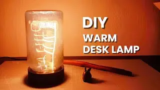 [Satisfying] Simple DIY Warm Desk Lamp | Cozy Ambient Light