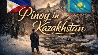 VISA FREE FOR PINOYS IN CENTRAL ASIA. KAZAKHSTAN!