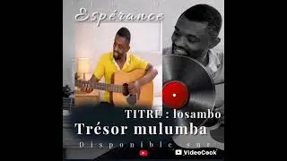 Trésor mulumba - losambo (audio_officiel)