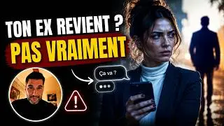 Ton EX t&rsquo;envoie des MESSAGES ambigus ? Voici POURQUOI et COMMENT r&eacute;agir