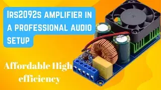 IRS2092s | High-Efficiency Class D Amplifier Modules