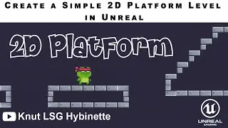 Create an AWESOME Simple 2D Platform Level in UNREAL