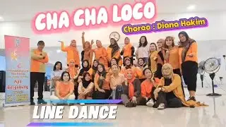CHA CHA LOCO || LINR DANCE || DIANA HAKIM (INA ) - NOV 2025 || HIGH BEGINNER