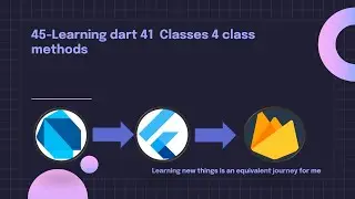 45 Learning dart 41  Classes 4 class methods