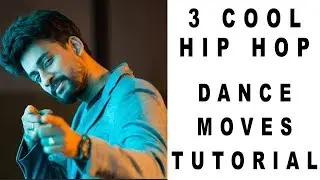 3 Cool Hip Hop Dance Moves Tutorial | Step by Step | Akshay Bhosale