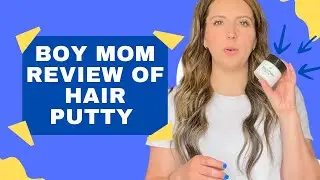 Boy Mom Review of Hair Putty
