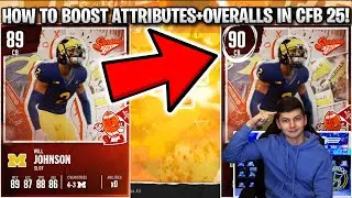 HOW TO BOOST PLAYERS ATTRIBUTES AND OVERALLS IN CFB 25 ULTIMATE TEAM!