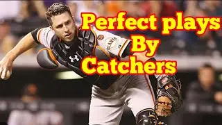 MLB | Perfect Plays By Catchers