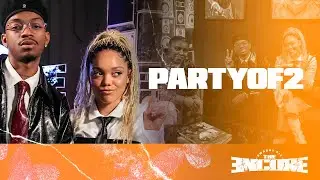 PARTY OF 2 | SWAGGY SIE, THE ENCORE S2 EP.10