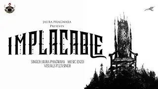 Implacable | Jaura Phagwara | @enzomusic  | Punjabi Song | Hip Hop Song 2022