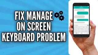 How to fix on screen keyboard Problem (Quick & Easy) | How to Fix Manage on screen keyboard problem