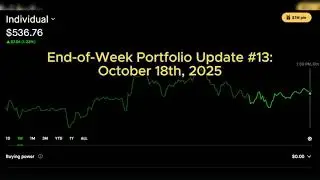 $5 a Day Investing Challenge: Weekly Portfolio Update #13 (October 18, 2025) #trading #stocks