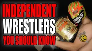 7 Indy Wrestlers You Need To Check Out