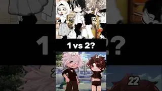 1 or 2? #gacha #gachameme #gachalife #gachalifememe #gachatrend #gachatiktok #short #fyp #foryou