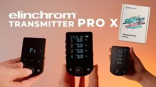 Quick Look | Elinchrom Transmitter Pro X - Touchscreen Flash Trigger for Studio & Location