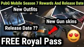 PubG Mobile Season 7 Release Date | Season 7 Royal Pass Rewards Leaked